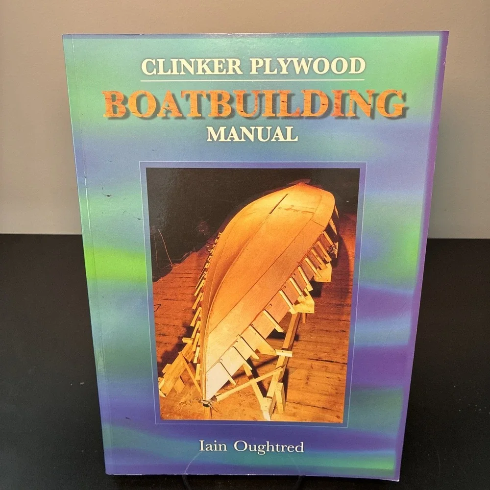 Clinker Plywood Boatbuilding Manual Iain Oughtred WoodenBoat Books Paperback